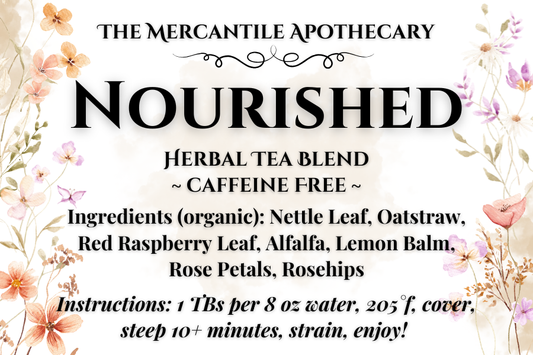 Nourished Herbal Tea Blend The Mercantile Apothecary