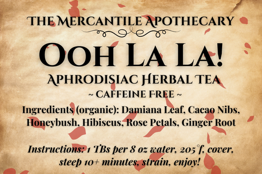Ooh La La! Herbal Tea Blend The Mercantile Apothecary