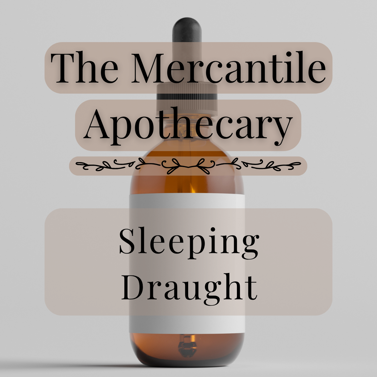 Sleeping Draught The Mercantile Apothecary
